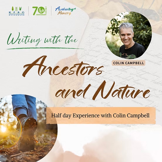 Awakening of Memory – Writing with the Ancestors and Nature Half day Experience with Colin Campbell