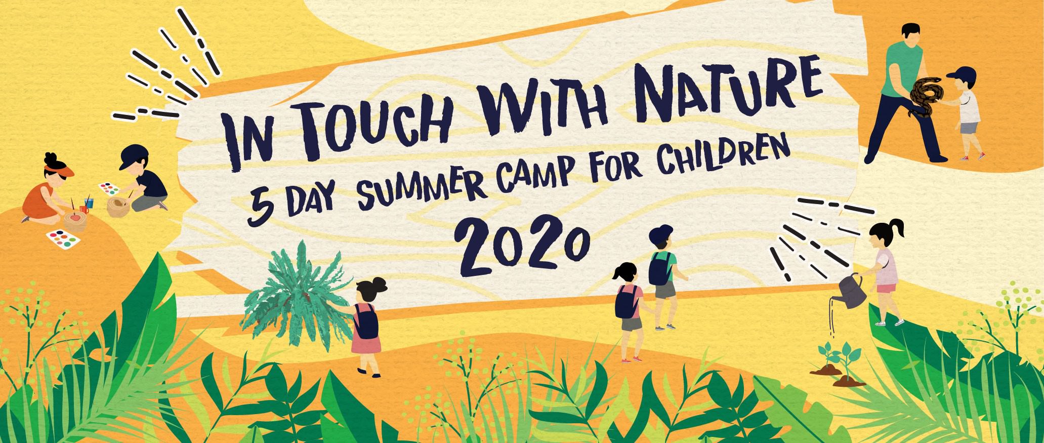 In Touch with Nature 3-Day Summer Camp 2020 for Children Aged 6 - 8 Years Old