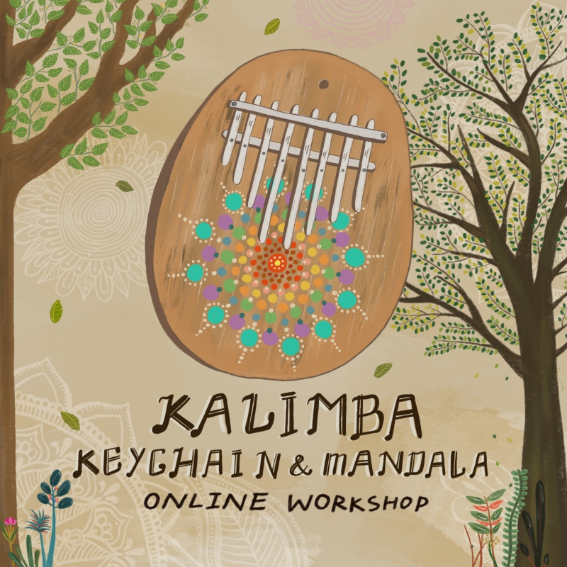 Kalimba Keychain & Mandala Online Workshop【Additional Weekend Class!】