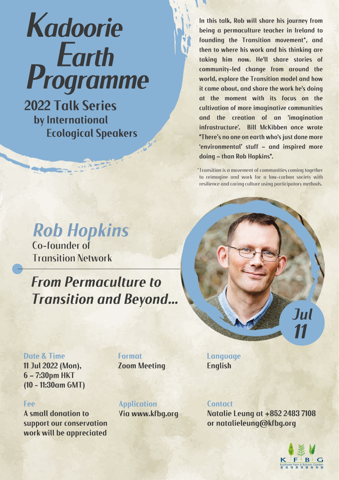 “Gaia and the Health of our Planet” “From Permaculture to Transition and Beyond…”with Rob Hopkins